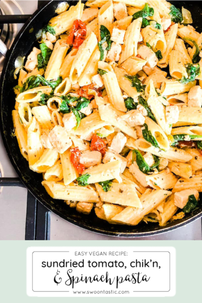 Chicken, Spinach + Sun Dried-Tomato Pasta (Vegan)