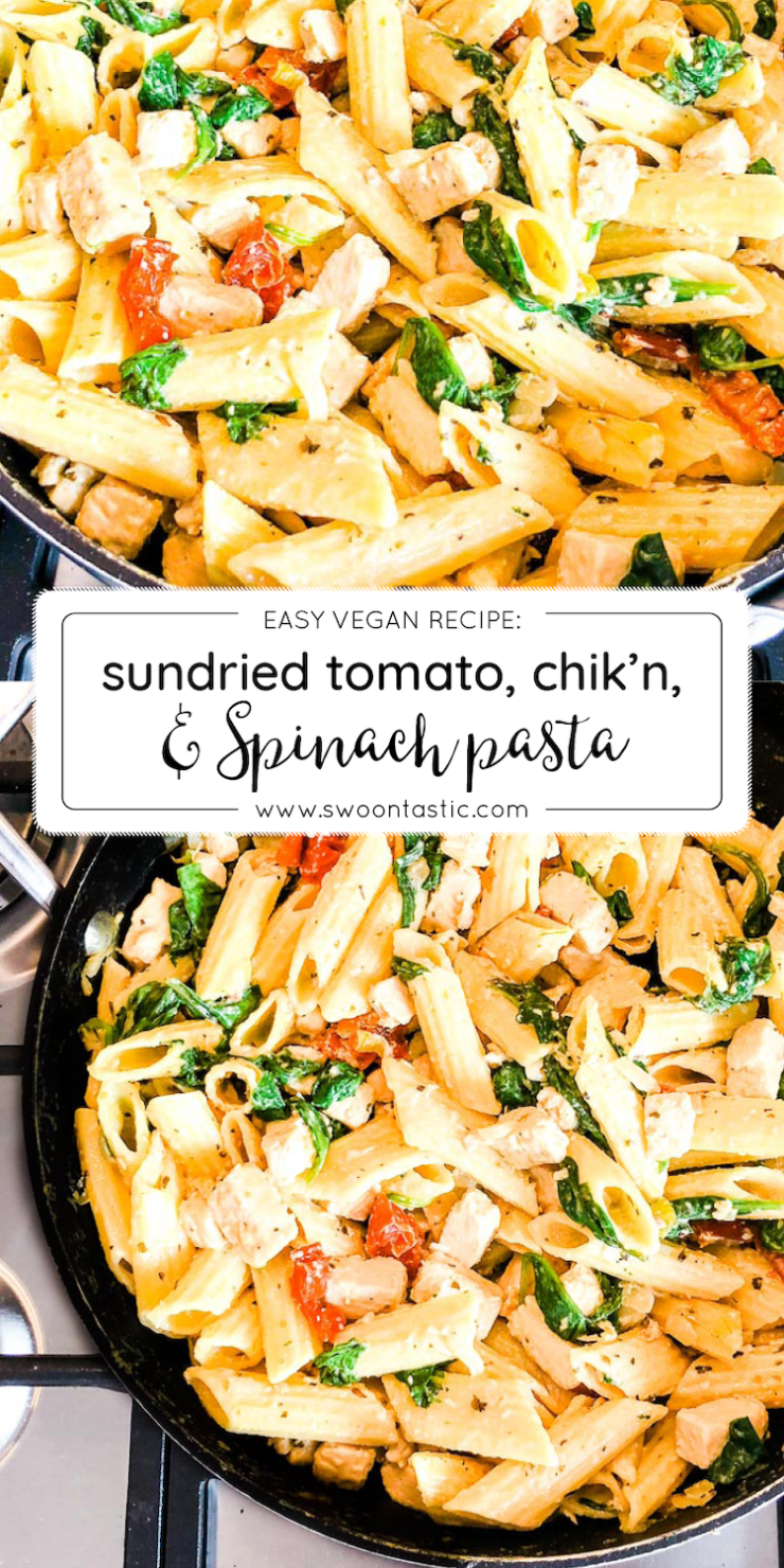 Chicken, Spinach + Sun DriedTomato Pasta (Vegan)