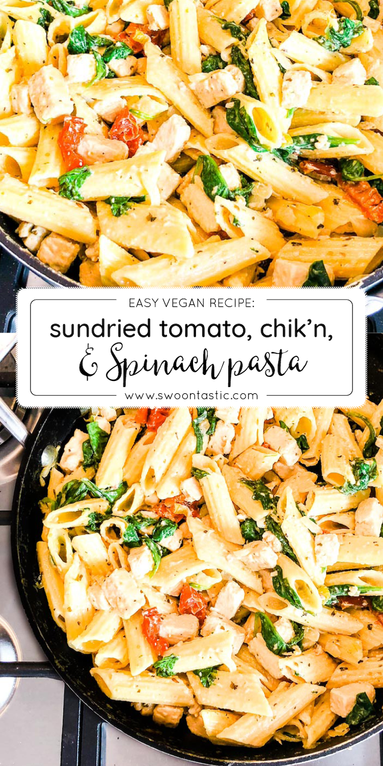 Chicken Spinach Sundried Tomato Vegan Penne Pasta