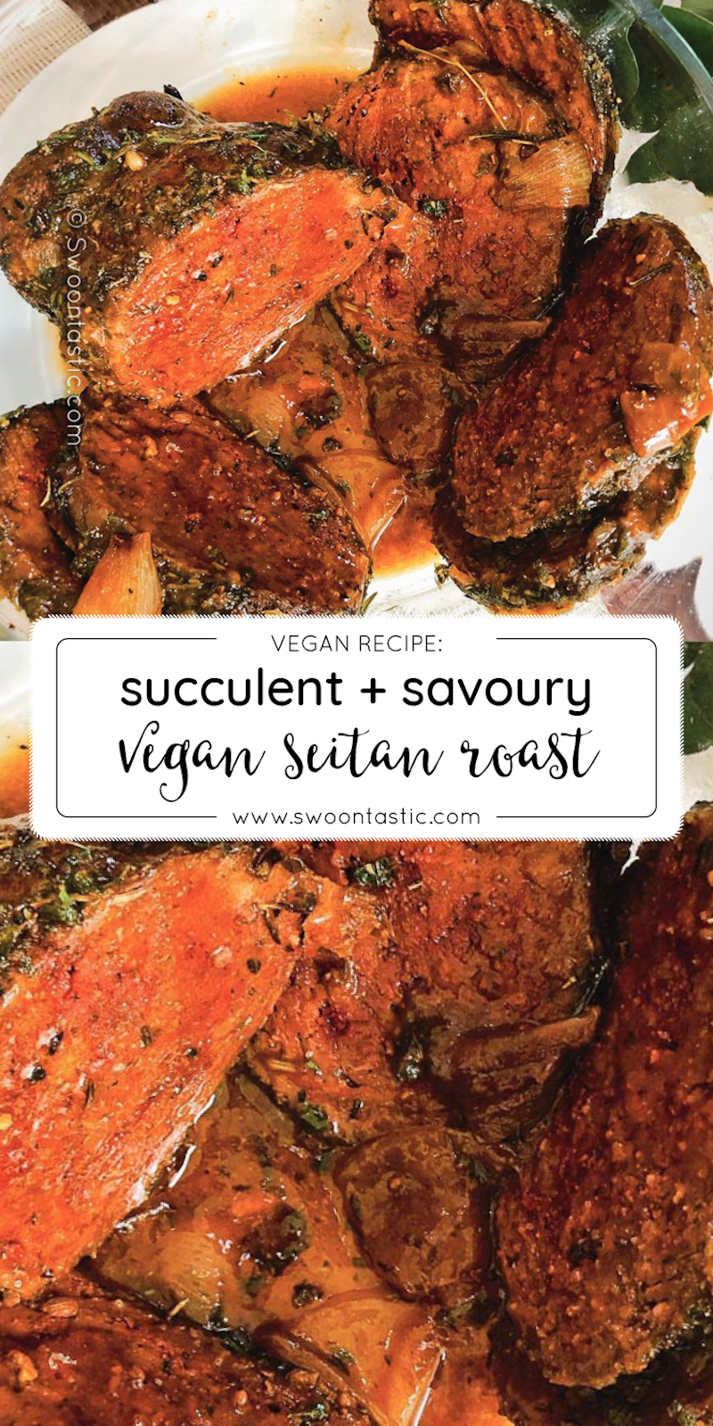 How to Make the Perfect Seitan Roast