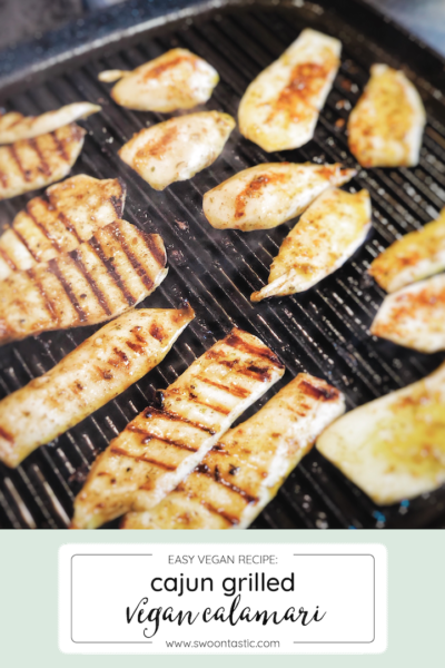The Ultimate Grilled Vegan Calamari